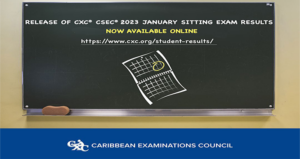 CXC/CSEC January Results Available Now – Ministry of Education